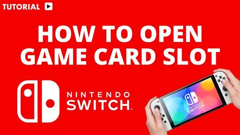 how to open game card slot switch|How to Open a Nintendo Switch Game .